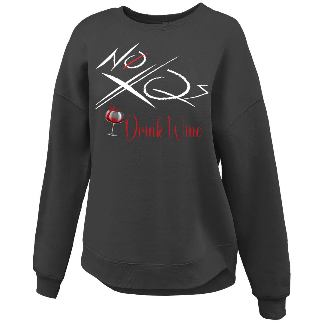 Drink Wine – Curve Bottom Crew Sweatshirt